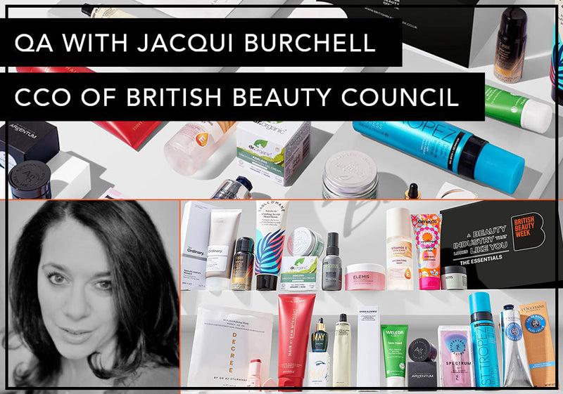 QA WITH JACQUI BURCHELL CCO OF BRITISH BEAUTY COUNCIL